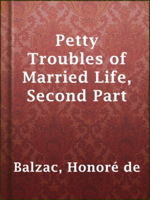 cover image of Petty Troubles of Married Life, Second Part